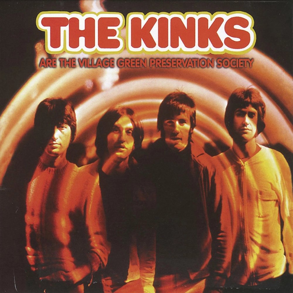 384 - The Kinks - The Kinks Are the Village Green Preservation Society (1968) - second Kinks album in the list. Singles were better on the first, but as a whole this album is better. Highlights: The Village Green Preservation Society, Picture Book, Big Sky, Wicked Annabella