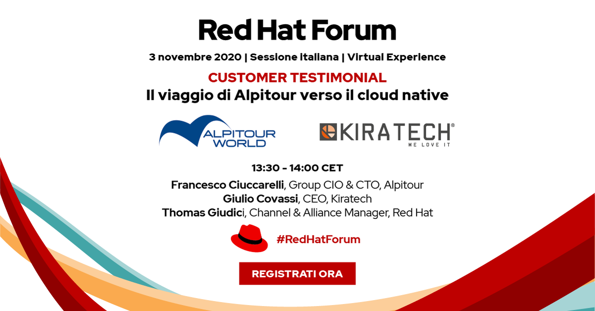 RedHatItaly's tweet photo. Cosa aspetti? Iscriviti il 3 novembre al #RedHatForum Virtual Experience e ascolta le testimonianze di @AlpitourWorld e @kiratech sull'impatto che il #cloud ha avuto nelle loro realtร : https://t.co/LjiS0Tka4e https://t.co/G9hFmp2Jsx
