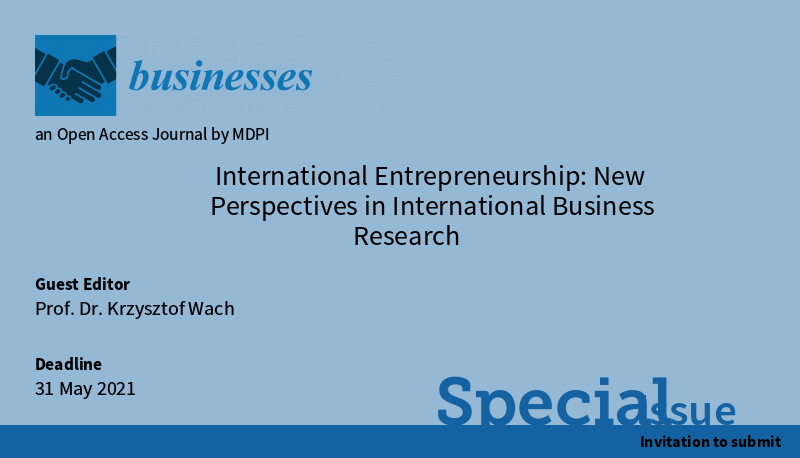 Special Issue "International Entrepreneurship: New Perspectives in International Business Research" mdpi.com/journal/busine…
