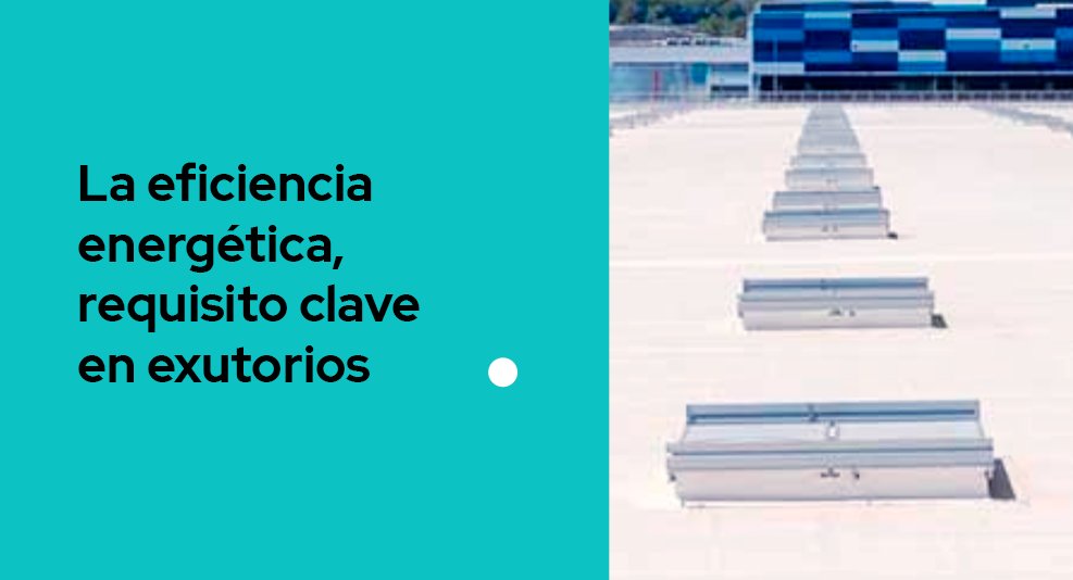 Cottes_Group's tweet photo. >> ¿Por qué es fundamental aprovechar la eficiencia energética que ofrecen los #exutorios? Abordamos la importancia de este aspecto a la hora de realizar el diseño y la instalación.

>> https://t.co/OBpIERQJbU

#eficienciaenergética https://t.co/pdXDVZYecm