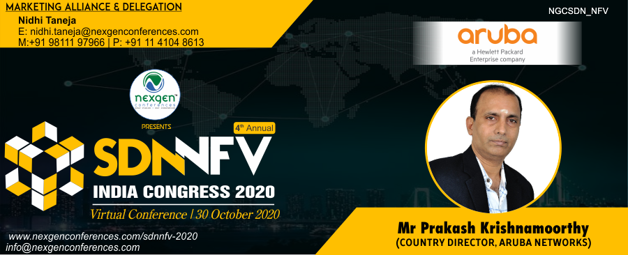 NexgenConferen1's tweet photo. #MeetOurSpeaker
Mr. Prakash Krishnamoorthy l Country Director at @ArubaNetworks #SpeakingatNGCSDN_NFV
4th Annual SDN-NFV India Congress 2020 | Digital Seminar on Oct. 30th | 11:00 AM to 1:30 PM
Register Here: https://t.co/tz9WFCvFLi
#SDN #NFV #NGCSDN_NFV #NGC #SDNcontroller https://t.co/m7lZkCItJS
