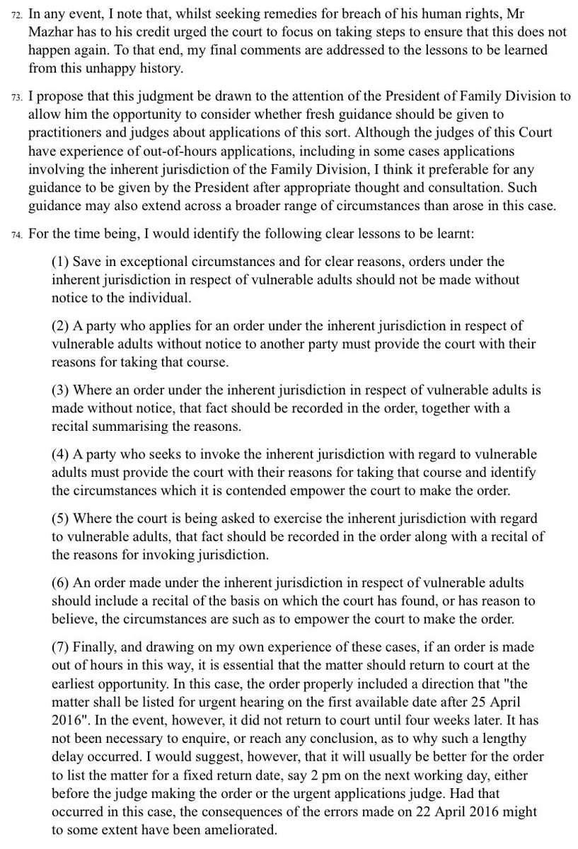 Aamir was keen to ensure this does not happen again, to him or to anyone else. The Court of Appeal has identified a number of lessons to be learnt, and asked that its judgment be drawn to the attention of the President of the Family Division.4/