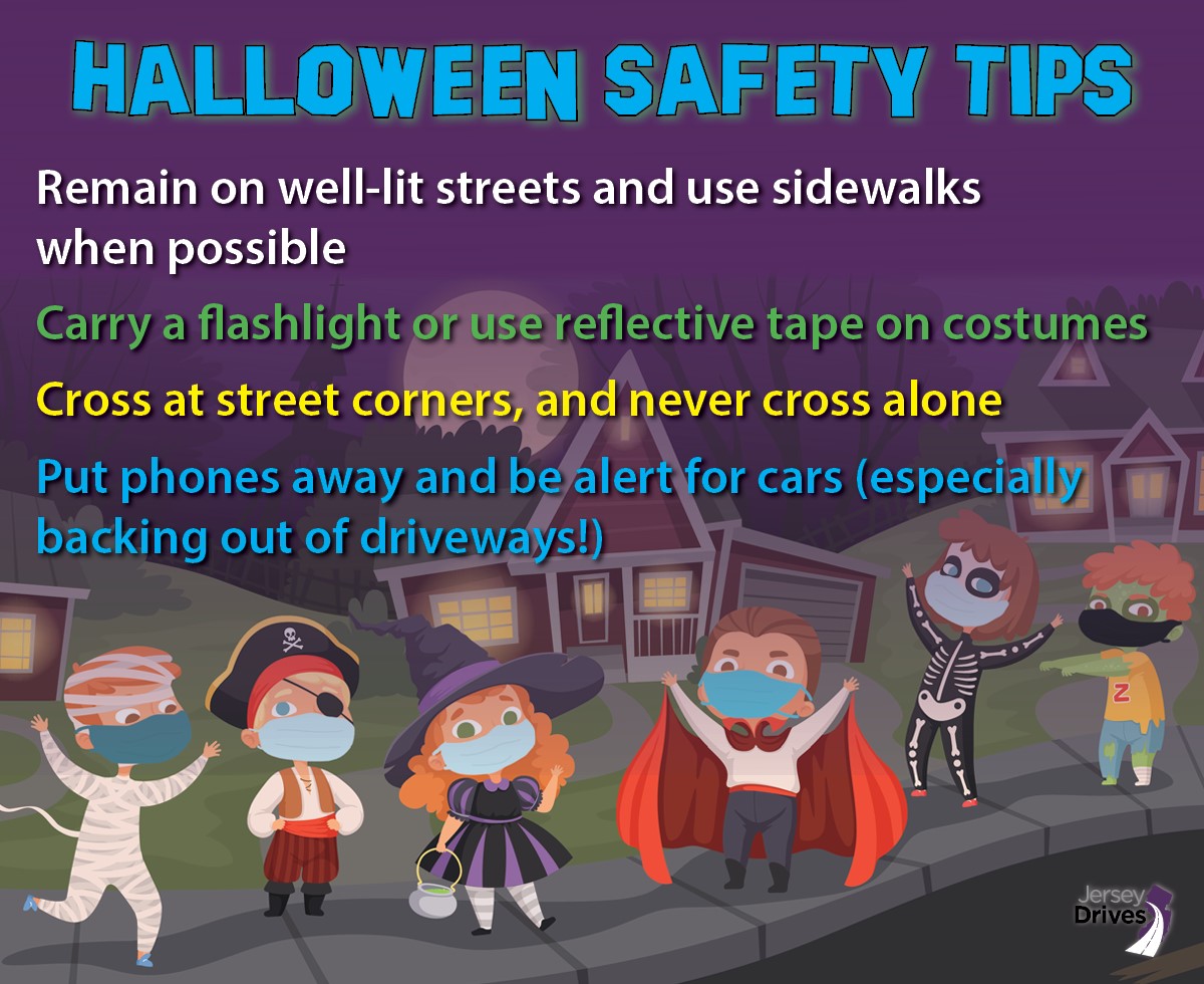 Although Halloween may feel different this year, one thing that cannot change is staying safe. #HappyHalloween #JerseyDrives #PedestrianSafety #TrickOrTreatingSafety