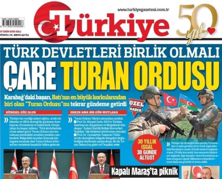 Turkish newspaper "Turkey" calls for the creation of a unified pan-Turkist army consisting of Turkey, Azerbaijan, Kazakhstan, Uzbekistan, Turkmenistan, Kyrgyzstan and Tajikistan. (Russia )