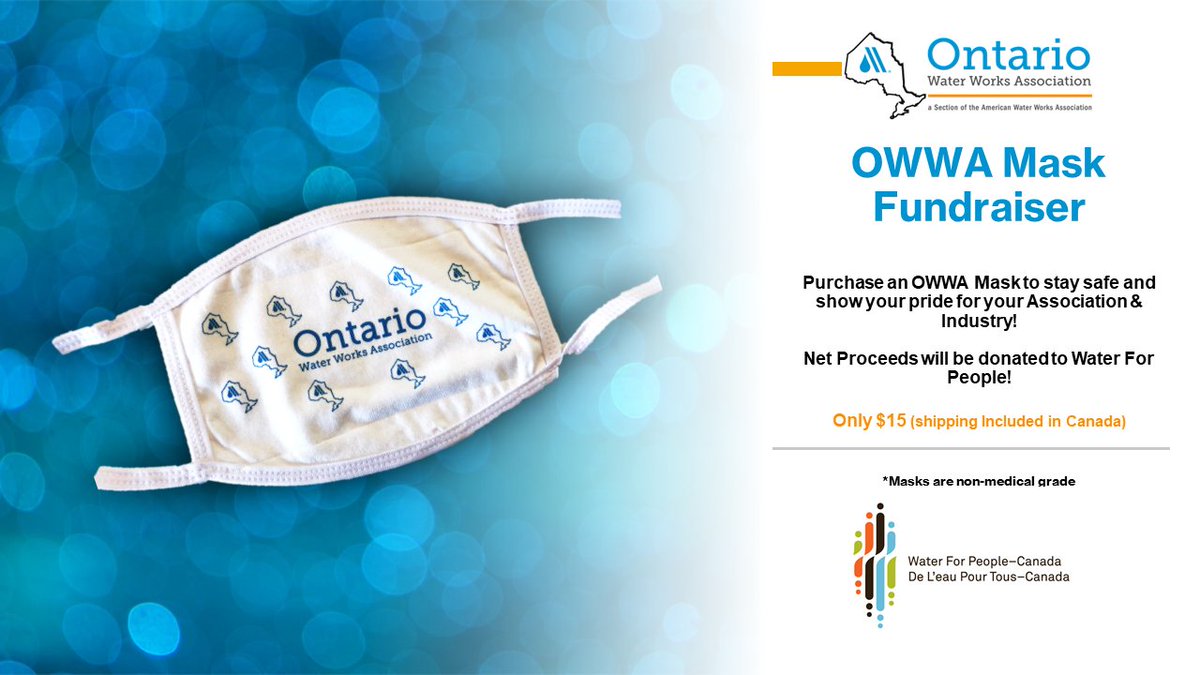 Stay healthy and show your pride for our Association and the Water Industry with an OWWA Mask! Only $15 and net proceeds will be donated to Water For People! Click here to order: owwa.ca/resources/mask… <a href="/WFP/">World Food Programme</a> @WFP_Canada