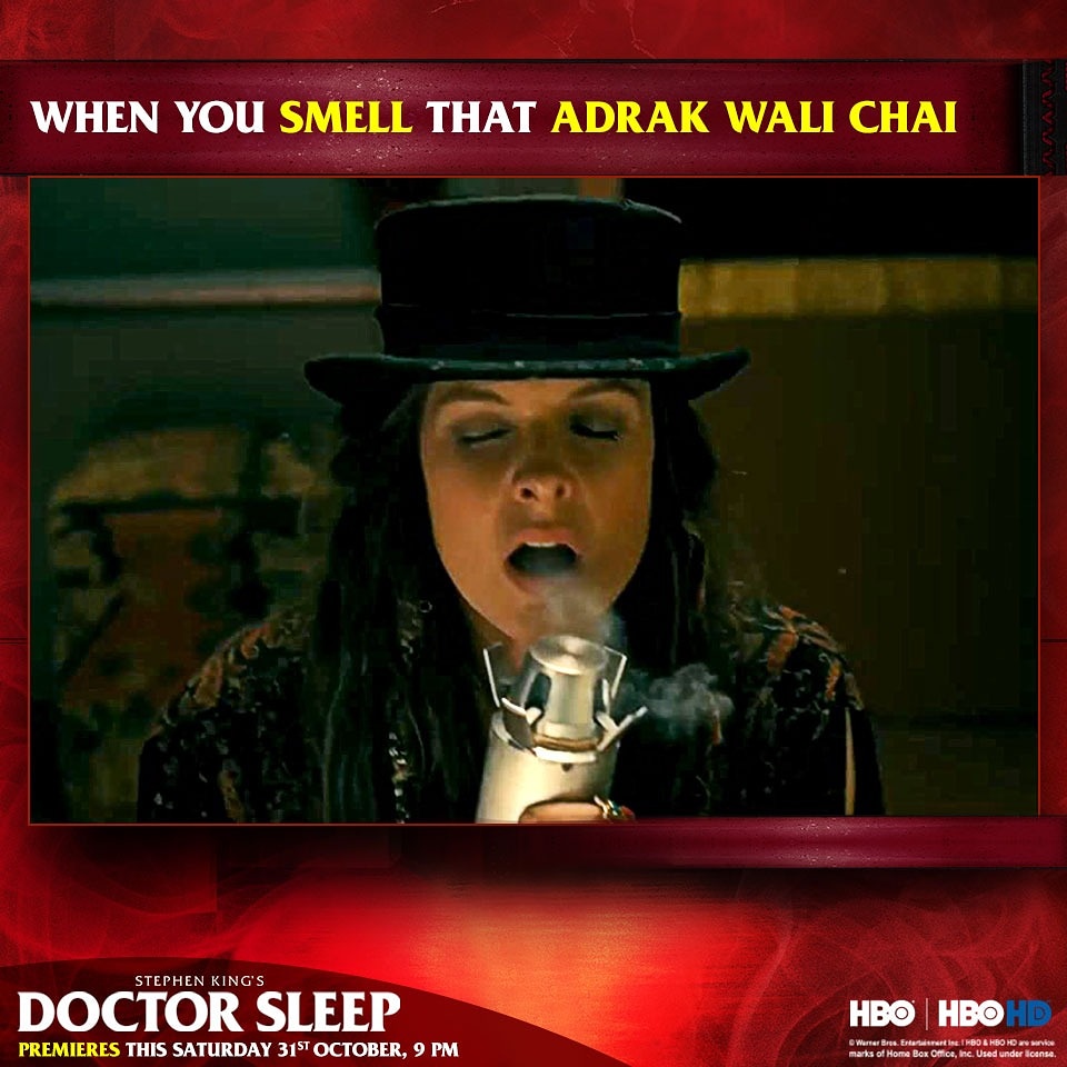 There are only two types of people: People who love adrak wali chai and people who love adrak wali chai.

#DoctorSleep #Meme #RoseTheHat #Horror #TheShining #HomeOfHorrors #HBO #Premieres #HBOIndia