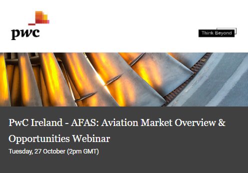 Interested in a perspective on the current state of the aviation market and a discussion on the types of opportunities that are presenting for  various participants? Let me know if you want to join our AFAS webinar this coming Tuesday 27/10 to hear more. <a href="/PwCIreland/">PwC Ireland</a>