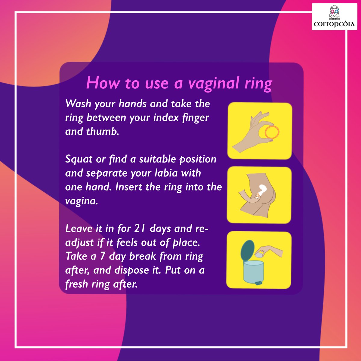 coitopedia's tweet photo. Contraception No. 4 - VAGINAL RING
#thetalk #taboo #Coitopedia #pregnancy #contraception #spreadlovenotstigma #sexeducation #sexeducationindia #unprotectedsex #contraceptives #safesex #reproductivehealth #vaginalring #birthcontrol #women’shealth #knowyourcontraception https://t.co/s0iy4xCWph