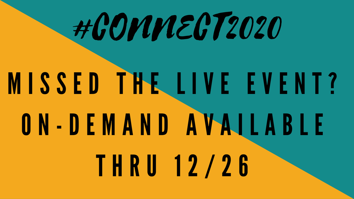 Great News!! If you missed out on the #Connect2020 live event, you can still stream all the content, all you have to do is register for on-demand here: bit.ly/3jzsDAW Access is available until 12/26. Don't miss out twice!