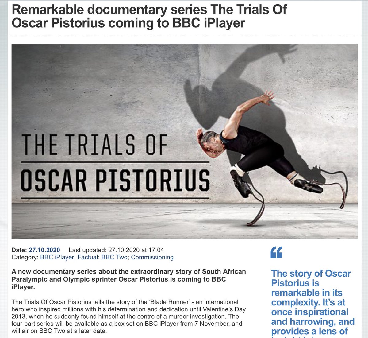 My god BBC. “The extraordinary story of paralympic and Olympic sprinter” who “suddenly found himself at the centre of a murder investigation.” Extraordinary? Found himself? INSPIRATIONAL?! No way to talk about a convicted murderer. Talk about minimising the murder of women.