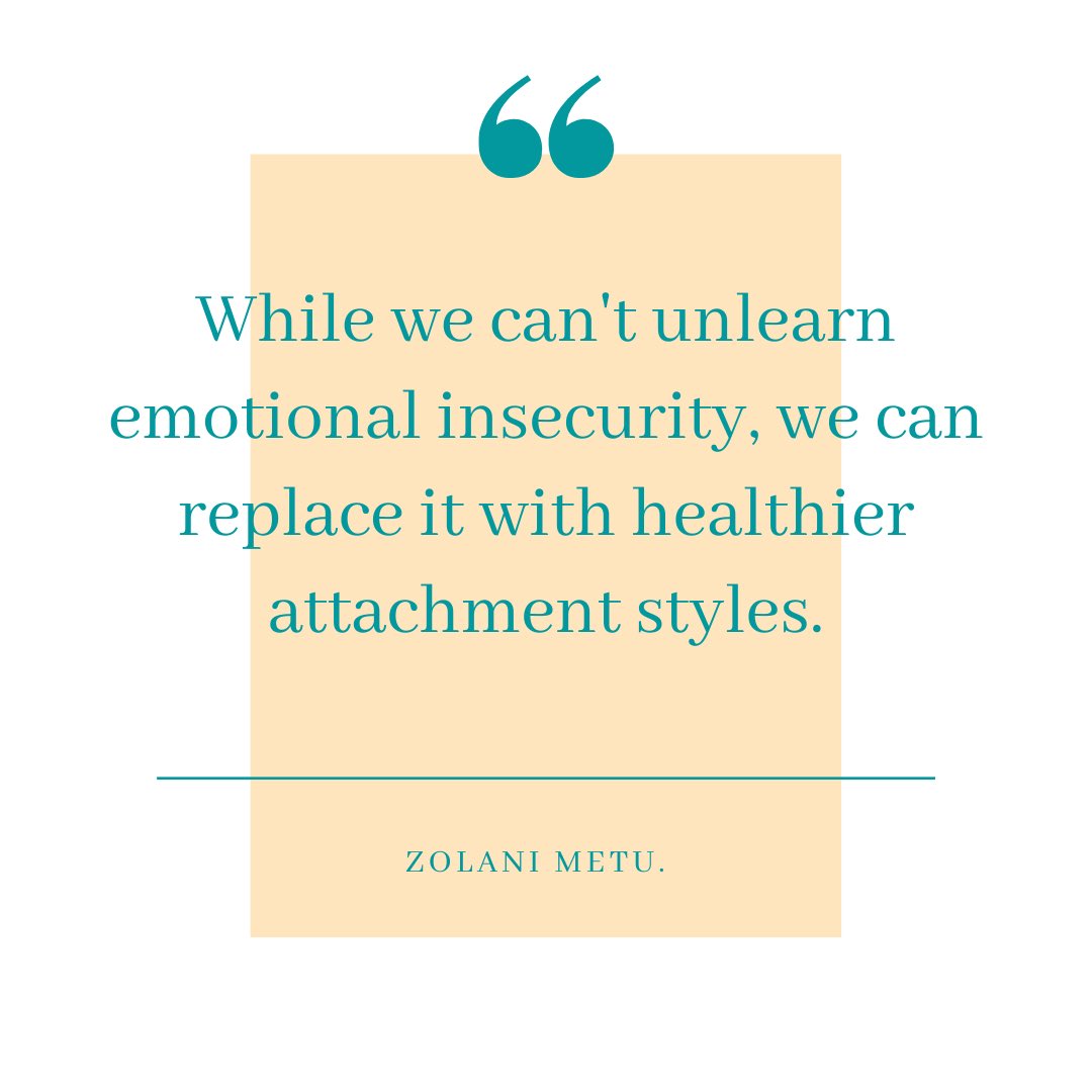 5 ways to learn new attachment styles: 
1. Creating a coherent narrative about past and present experiences. 
2. Intentionally choosing a life partner with a secure style of attachment. 
3. Learning new hyper-activation and deactivation strategies when we feel neglected/rejected