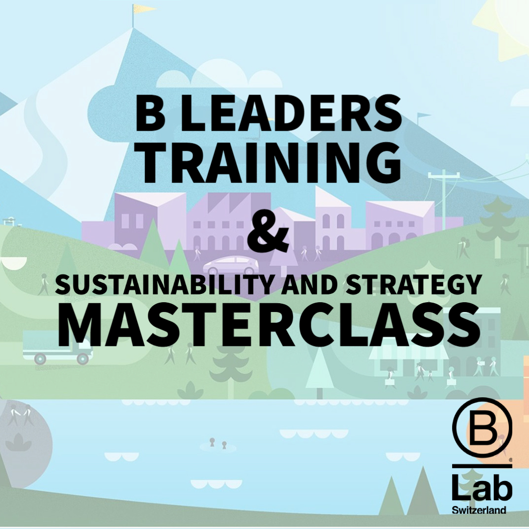 BLabSwitzerland's tweet photo. Want to become a B leader or expand your knowledge in Impact Measurement & Strategy?
Registration for our last Masterclasses and B Leader Training of 2020 is now open!
For more information:
https://t.co/RmtX3JK6AH
#leadthebeat #bthechange #bleaders #reinventingbusiness https://t.co/nnlXw4PiXD