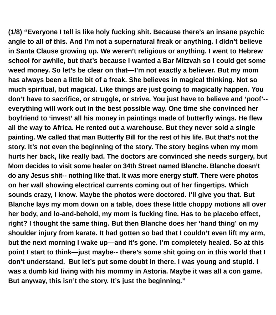 (1/8) “Everyone I tell is like holy fucking shit. Because there’s an insane psychic angle to all of this. And I’m not a supernatural freak or anything..."