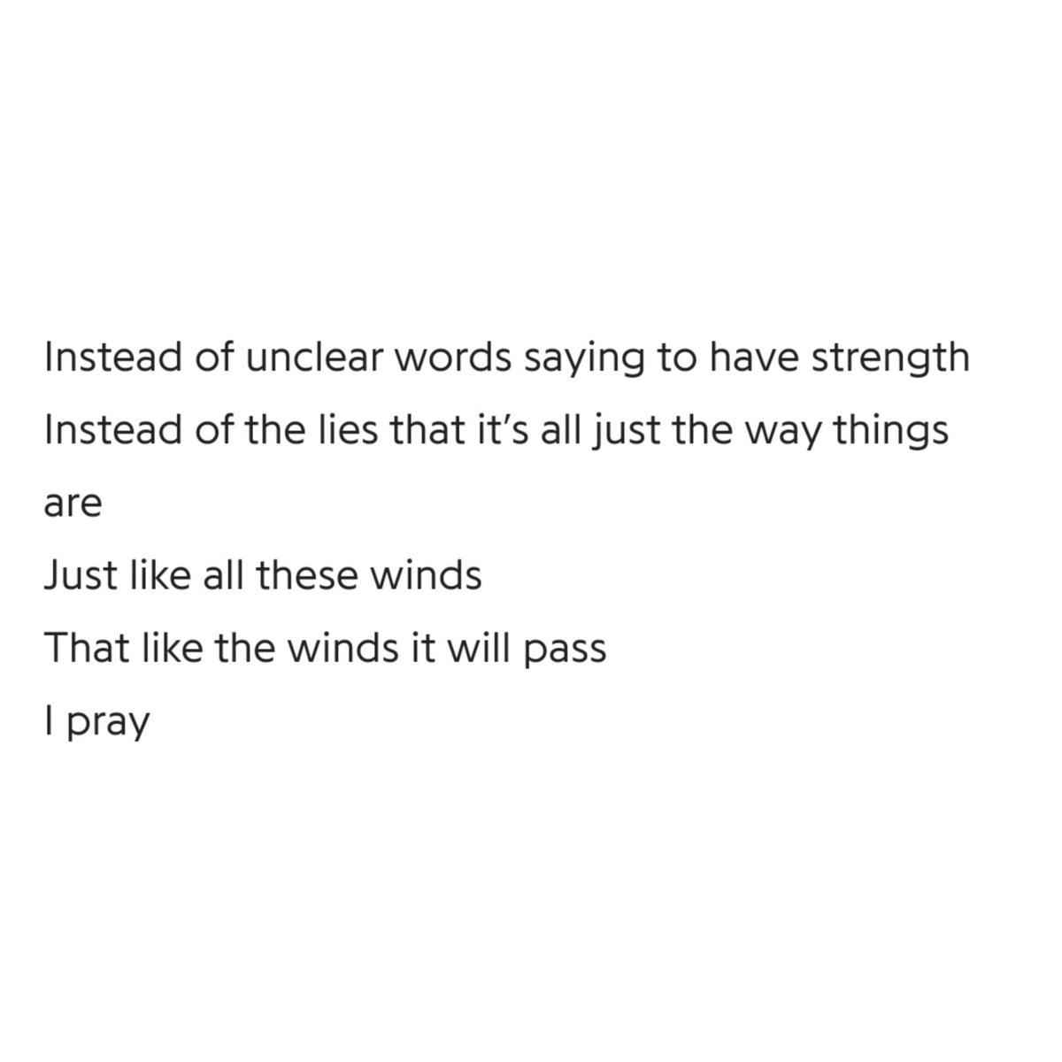 Sure to come to an end one day. Joon raps, "just like all these winds, that like the winds it will pass, I pray", he does smth really interesting here: the first "wind" refers to the wind of falseness n lies, the second "wind" refers to actual wind that blows due to pressure+