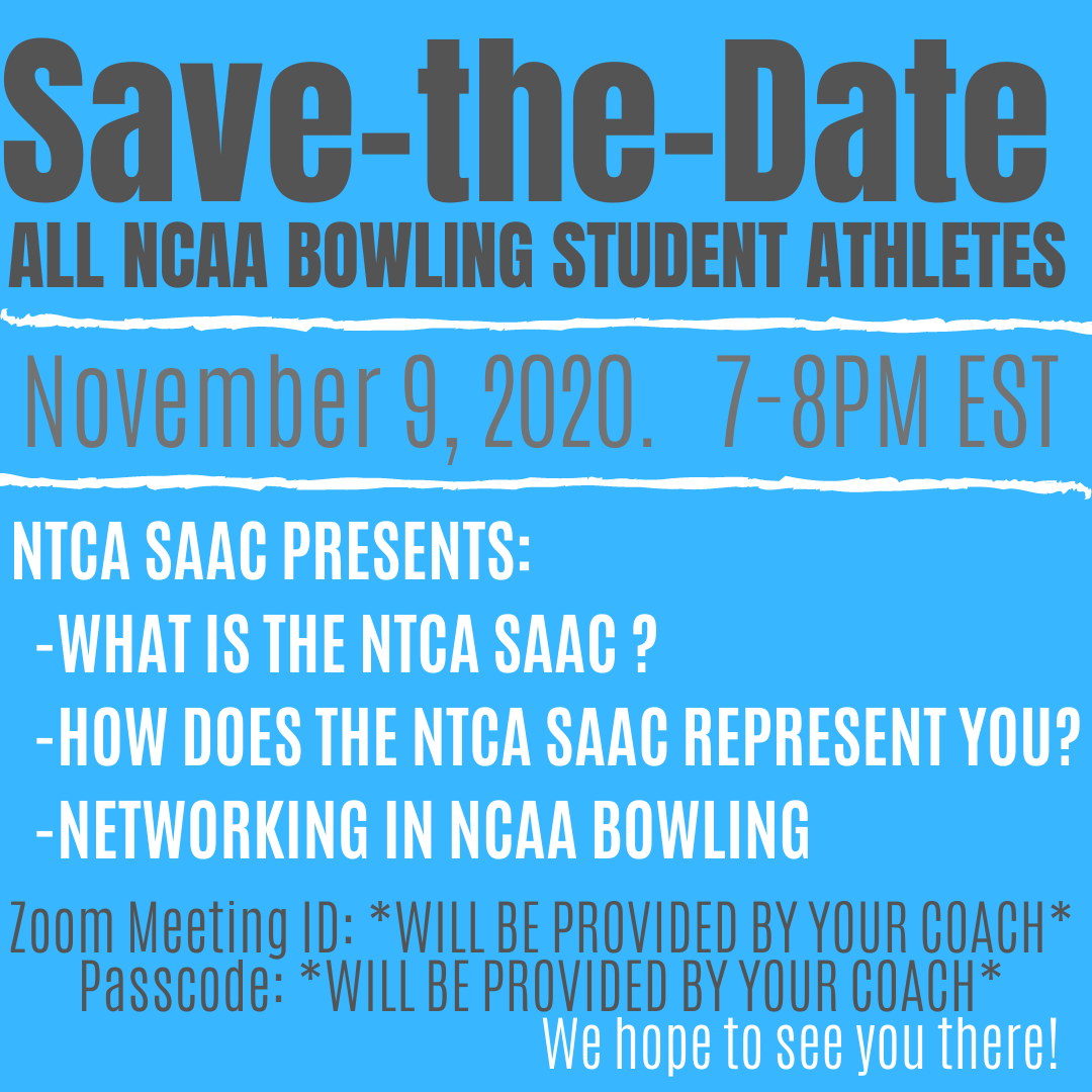 TheNTCA's tweet photo. The NTCA is hosting an NCAA Bowling Student-Athlete Advisory Committee (SAAC) meeting and ~ALL~ NCAA Bowling Athletes are invited!

📅:  November 9, 2020
⏰:  7-8 PM EST
💻:  Zoom info will be provided by your coaches

See you there! https://t.co/49jPzXb1Ax
