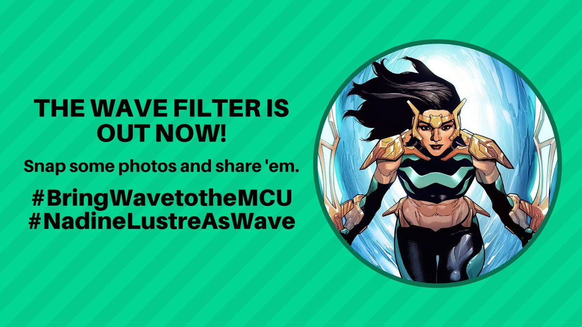 WaveMarvel's tweet photo. Alons, the #WaveFilter is finally out! Head over to @/wavemarvel on Instagram to use the filter. Feel free to take some photos and share 'em here or on your IG! Happy Wave Week!
.
.
.
WAVE IS MY HERO
#BringWavetotheMCU
#NadineLustreAsWave https://t.co/pmOIkIWUd2