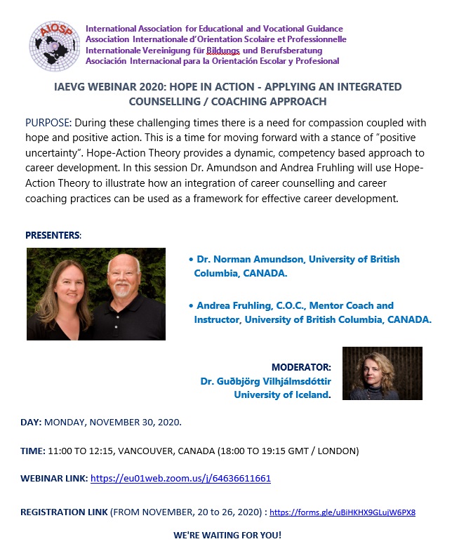 IAEVG-AIOSP (@iaevg) on Twitter photo IAEVG WEBINAR 2020: HOPE IN ACTION - APPLYING AN INTEGRATED COUNSELLING / COACHING APPROACH
November 30
Register here: forms.gle/uBiHKHX9GLujW6… IAEVG WEBINAR 2020: HOPE IN ACTION - APPLYING AN INTEGRATED COUNSELLING / COACHING APPROACH
November 30
Register here: forms.gle/uBiHKHX9GLujW6…