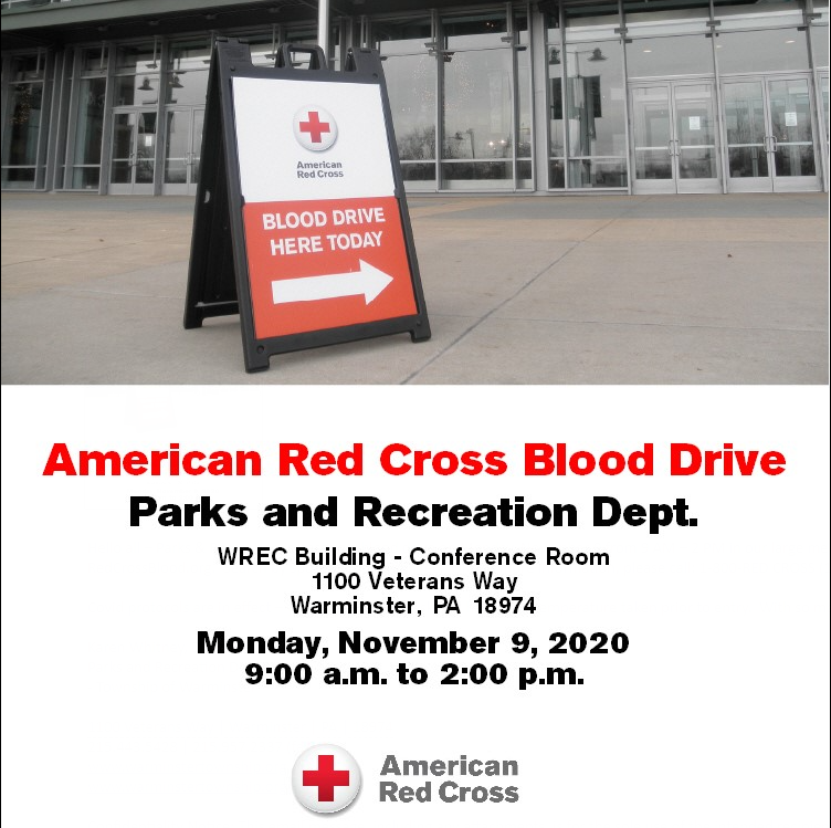 Warminster Parks and Rec Blood Drive.  Give Blood. Save Lives.  For appt or to register online at RedCrossBlood.org.  Search for sponsor code Parwrec.  Call 800-733-2767 for more info. Covid protocols will be in effect.  Must wear a mask and have temp taken.