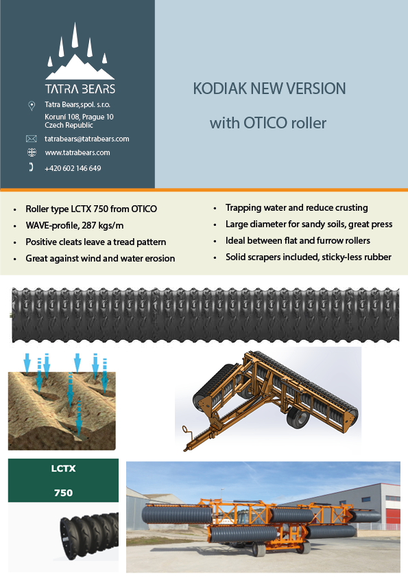 We have added a new type of roller from Otico to our portfolio. This type LCTX is chosen for Australian sandy soils with a large diameter of 750 mm. Our production is still running even due to the Covid situation. Contact us directly +420 602 146 649 / tatrabears@tatreabears.com