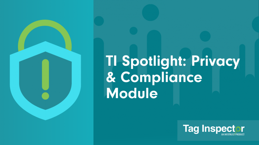Tag Inspector's goal is to ensure complete, compliant, and efficient #datacollection across all of your #digital properties. We're excited to share our new #Privacy and #Compliance suite of functionality. bit.ly/twitter-privac…
