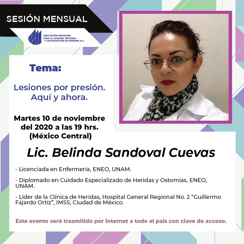 ¡Participa en la Sesión Mensual!
El martes 10 de noviembre, 19 h. te invitamos a formar parte de nuestra Sesión Mensual, con el tema:
"Lesiones por presión. Aquí y ahora", impartido por Lic. Belinda Sandoval Cuevas. 

Regístrate: bit.ly/31QsG5s