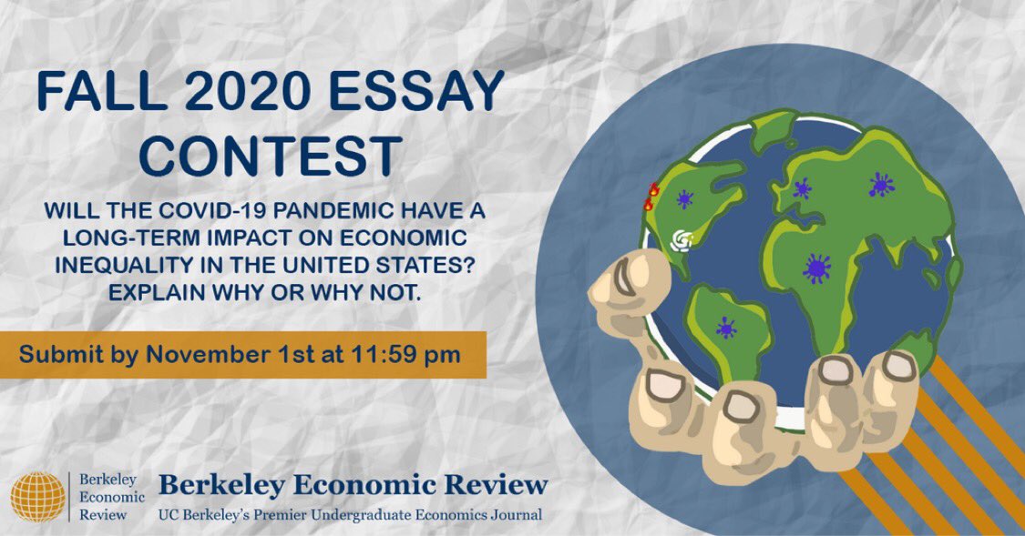 berkeleyeconrev's tweet photo. Berkeley Economic Review is now accepting submissions for its Fall 2020 Essay Contest! 

DUE DATE: Sunday, November 1st at 11:59 PM
Please send your response as a PDF to berkeleyeconreview@gmail.com, with the subject line: “SF20 Essay Contest: [Your name]”

Goodluck! https://t.co/I5pgPNtAhQ