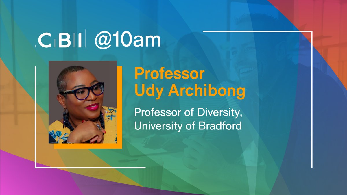 CBItweets's tweet photo. On tomorrow's CBI @10am webinar, we will be joined by @uduakarchibong, Professor of Diversity, @UniofBradford, who will share insights on how business can develop strategies to improve representation throughout all levels including management.

Join us: https://t.co/8cVXgPbl8g https://t.co/fsWgxC9LFU