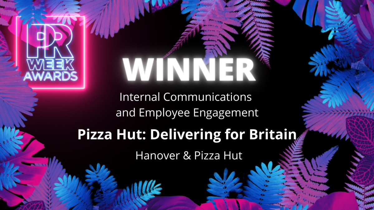 PRWeekAwards's tweet photo. In the category 'Internal Communications and Employee Engagement'... Congratulations to Hanover &amp; Pizza Hut for Pizza Hut: Delivering for Britain! #PRWeekAwards @PRWeekUKnews @hanovertweets https://t.co/mgV3LsFjwn