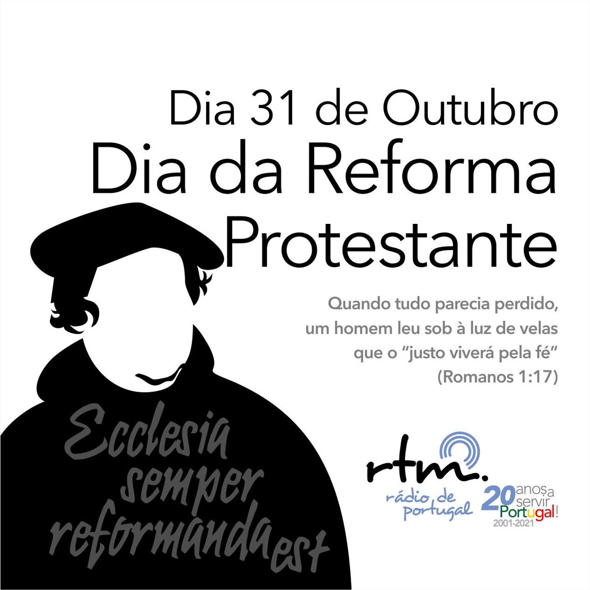 RTMPortugal's tweet photo. Semana da Reforma Protestante

"O justo viverá pela fé." 
Romanos 1:17

#reformaprotestante #martinholutero #rtmportugal https://t.co/wyHvBXyJmH