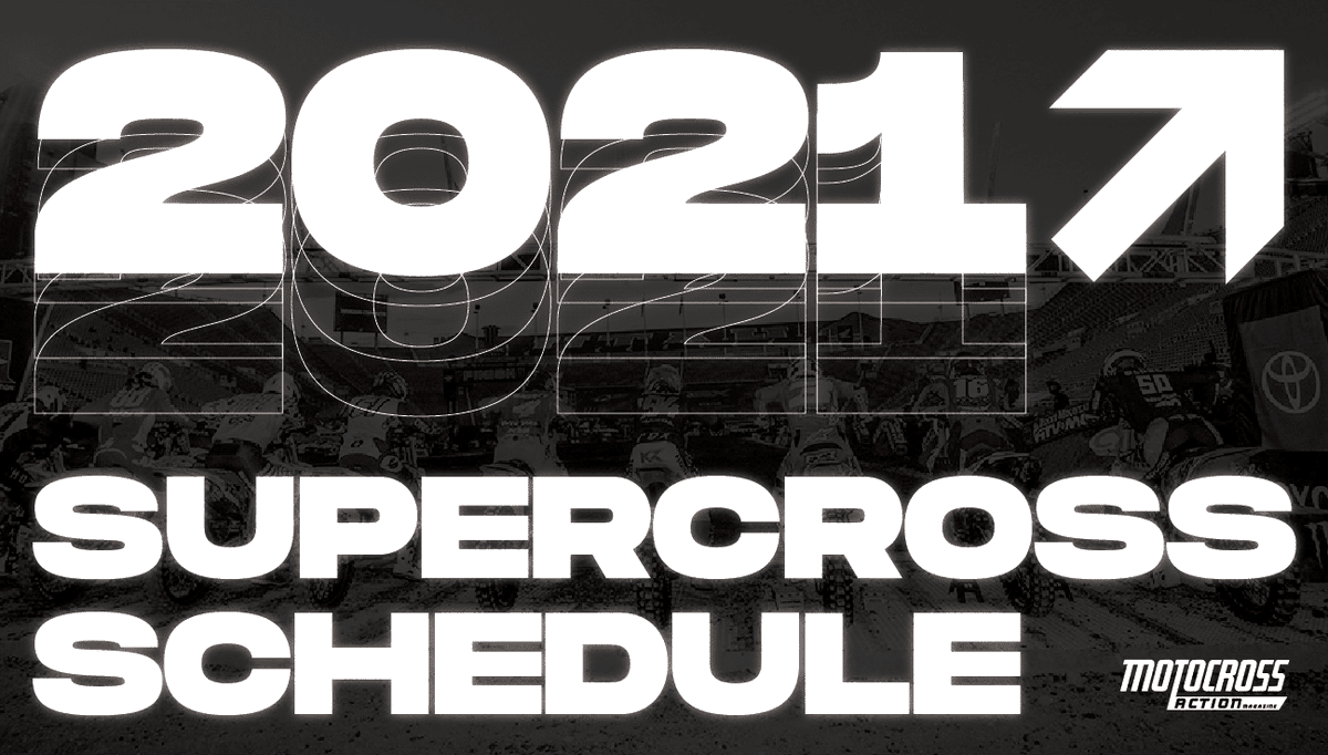 MotocrossNews's tweet photo. 2021 MONSTER ENERGY SUPERCROSS RACE SCHEDULE https://t.co/N2tTt0KHaf https://t.co/olHcRWUig2