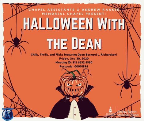 CA__HowardU's tweet photo. The Chapel Assistants and the @howarduchapel are teaming up to host Halloween with everyone’s FAVORITE Dean, Rev. Dr. Bernard L. Richardson!
Join us for chills, thrills, and horror flicks this #FridayAt5 👻🎃🧡 #spookyszn https://t.co/2LmENIliqA