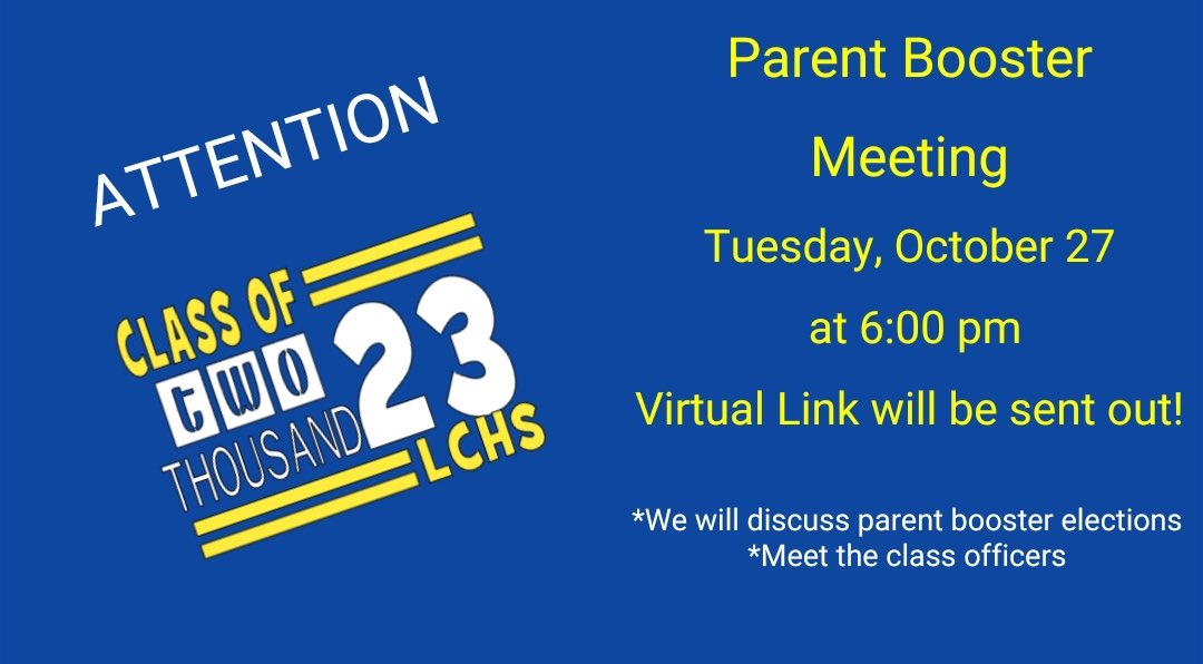 Hey <a href="/LCHS__2023/">LCHS Patriots Class of 2023</a>! You have your FIRST BOOSTER CLUB meeting TONIGHT. Email jmkahler@garlandisd.net for the Google Meet code. 

Topics: Introduction of sponsors, student class officers and nominations for parent officer positions.

#BeRevolutionary #WeAreLC