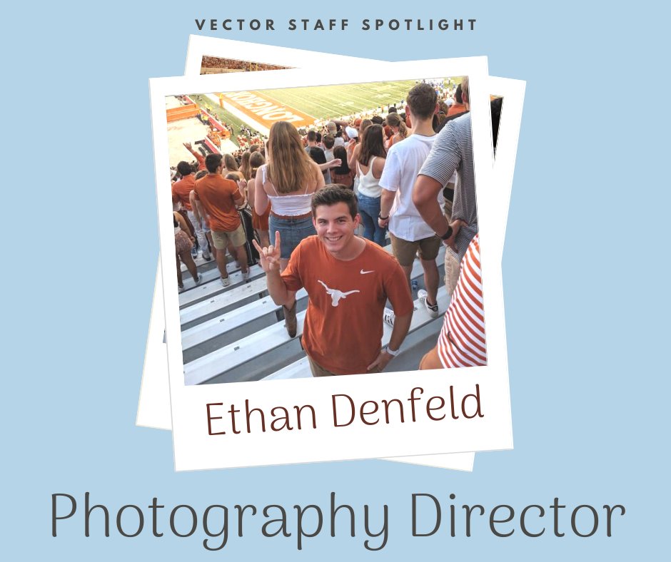 vector_eng's tweet image. Staff Spotlight: Meet Photography Director, Ethan Denfeld!🎉 
Ethan is a fourth year electrical engineering student from New Braunfels, TX, and the coolest place Ethan's ever been to is Amsterdam, Netherlands.
To learn more about Ethan, visit utvector.com/meet-our-staff.