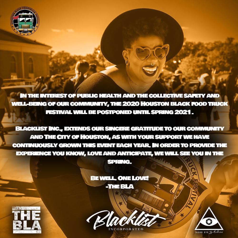 2020 Houston Black Food Truck Festival Postponed until Spring 2021. . . #blacklistinc #theblacklistassociation #theBLA #BFTF20 #houstonblackfoodtruckfestival #blackbusiness #blackowned #houstonblackfoodtrucks #foodtruck