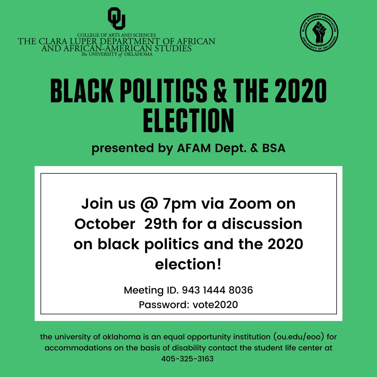 Please join us on Thursday, October 29th at 7pm via zoom for a discussion on black politics and the 2020 election. This will be facilitated by the OU AFAM department...we hope to see you there!