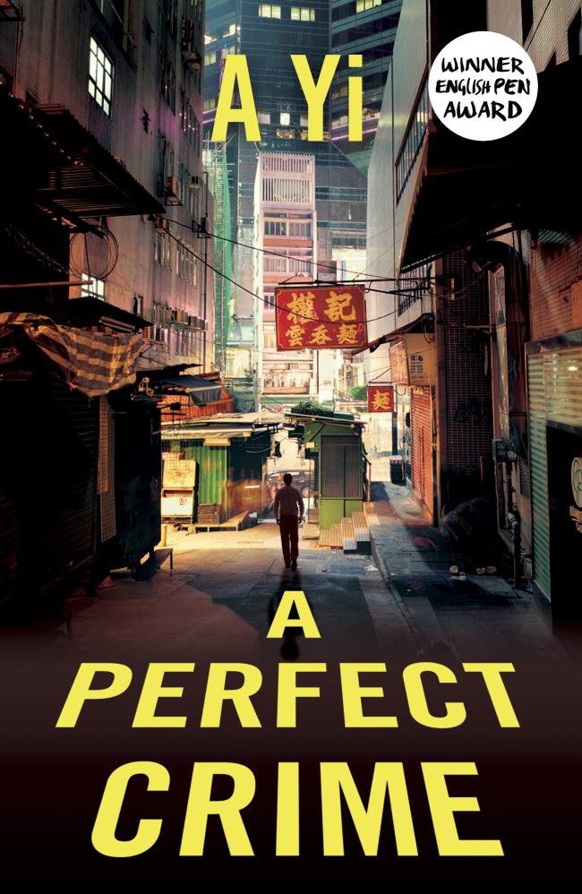 Literary thriller A Perfect Crime by A Yi  @OneworldNews , originally published in China, 2012.