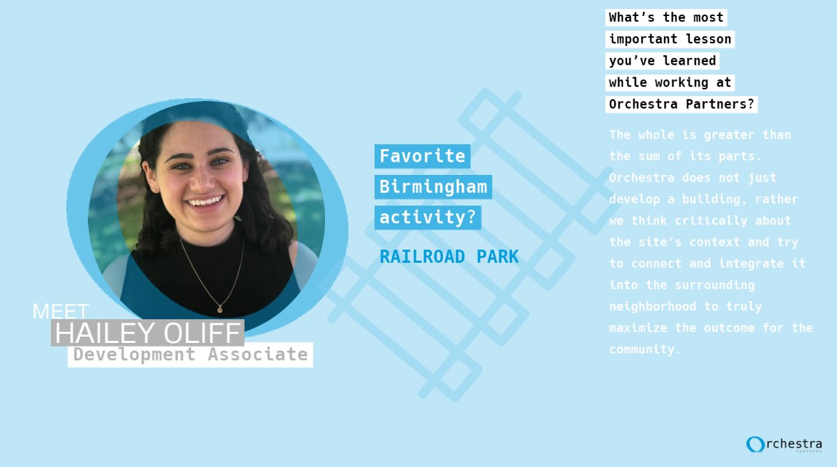 OrchestraBham's tweet photo. In our latest team member profile, we're highlighting Hailey Oliff! Hailey helps coordinate all aspects of the development process from vision to financing, design and leasing. If you run into her at Railroad Park be sure to π.
#OrchestraPartners #BhamAL #UrbanDevelopment https://t.co/kGSpOEginR