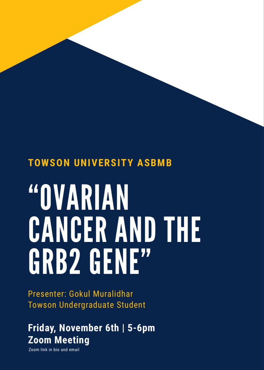 tu_asbmb's tweet photo. I hope you didn’t miss us too much, but in case you did, we got some exciting news. We have a seminar next week presented by one of our very own Towson undergrad, Gokul! Join us next Friday (Nov. 6) @ 5-6pm to learn about Ovarian Cancer and the Grb2 gene! https://t.co/A4m6H2Qmqy