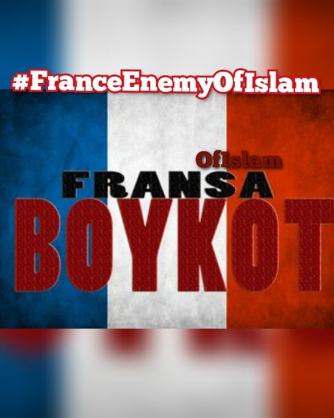 #FranceEnemyOfIslam