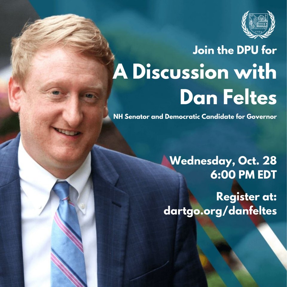 Join the DPU for a town hall with #NewHampshire Democratic gubernatorial candidate @DanFeltesNH TOMORROW at 6PM EST! Register for the event or submit a question for Mr. Feltes here: linktr.ee/thedpunion/.