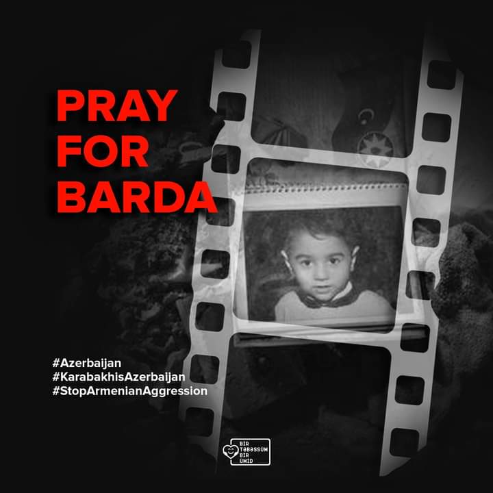 #prayforbardacity 
#prayforbarda 
#armenianKillsChildren 
#StopArmenianAggression