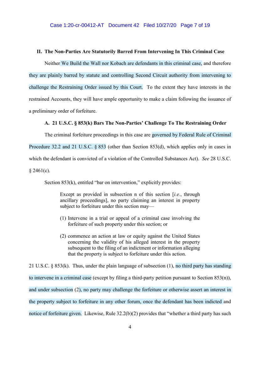 He’s also a shitty attorney who continually conflates the law and Fed Crim & Civ Rules21 USC §853(k)plain language of subsection1) no 3rd party has standing to intervene in a criminal case2) no party may challenge the forfeiture or otherwise assert an interest in the property