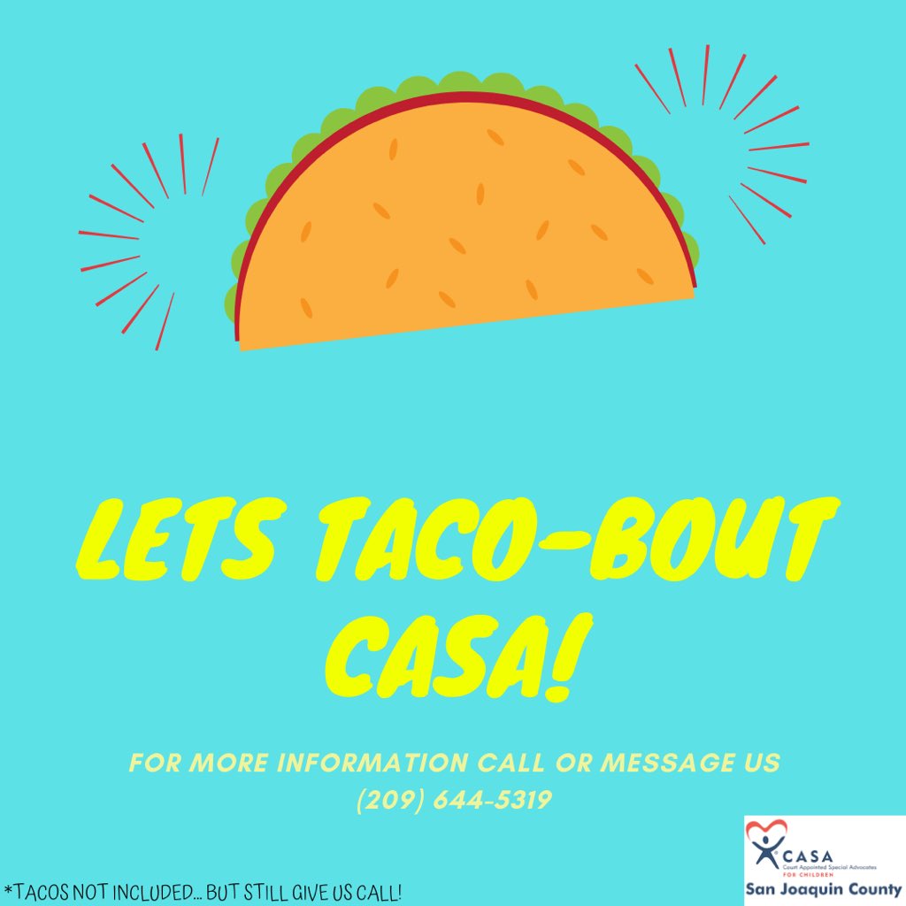 sjcountycasa's tweet image. ITS TACO-BOUT CASA TUESDAY! 

MANY FOSTER CHILDREN STILL NEED YOU TO BECOME A CASA.

KNOW OF ANYONE THAT WOULD BE A GREAT CASA??? SEND THEM OUR WAY!
#casastrong 

(209) 644-5319 or (209) 636-7260