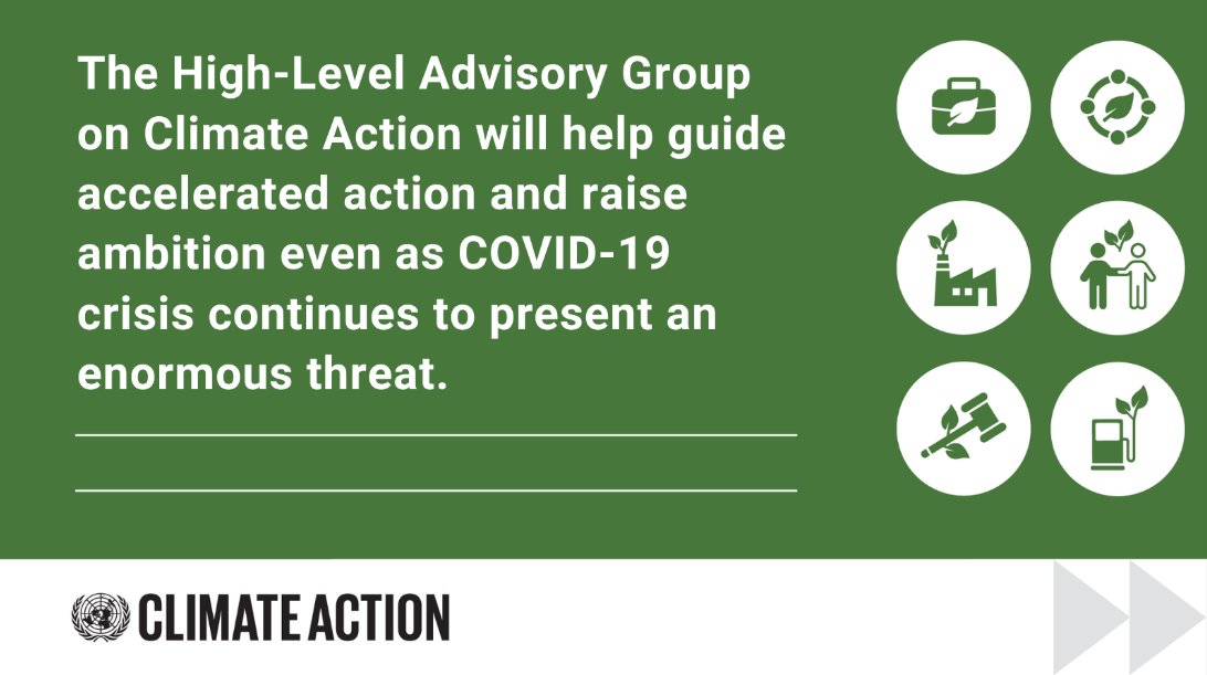 With #ClimateAction momentum growing, I convened my High-Level Advisory Group on Climate Change today, bringing leaders & climate experts together, to help take climate ambition to the next level as we recover from #COVID19. un.org/climatechange