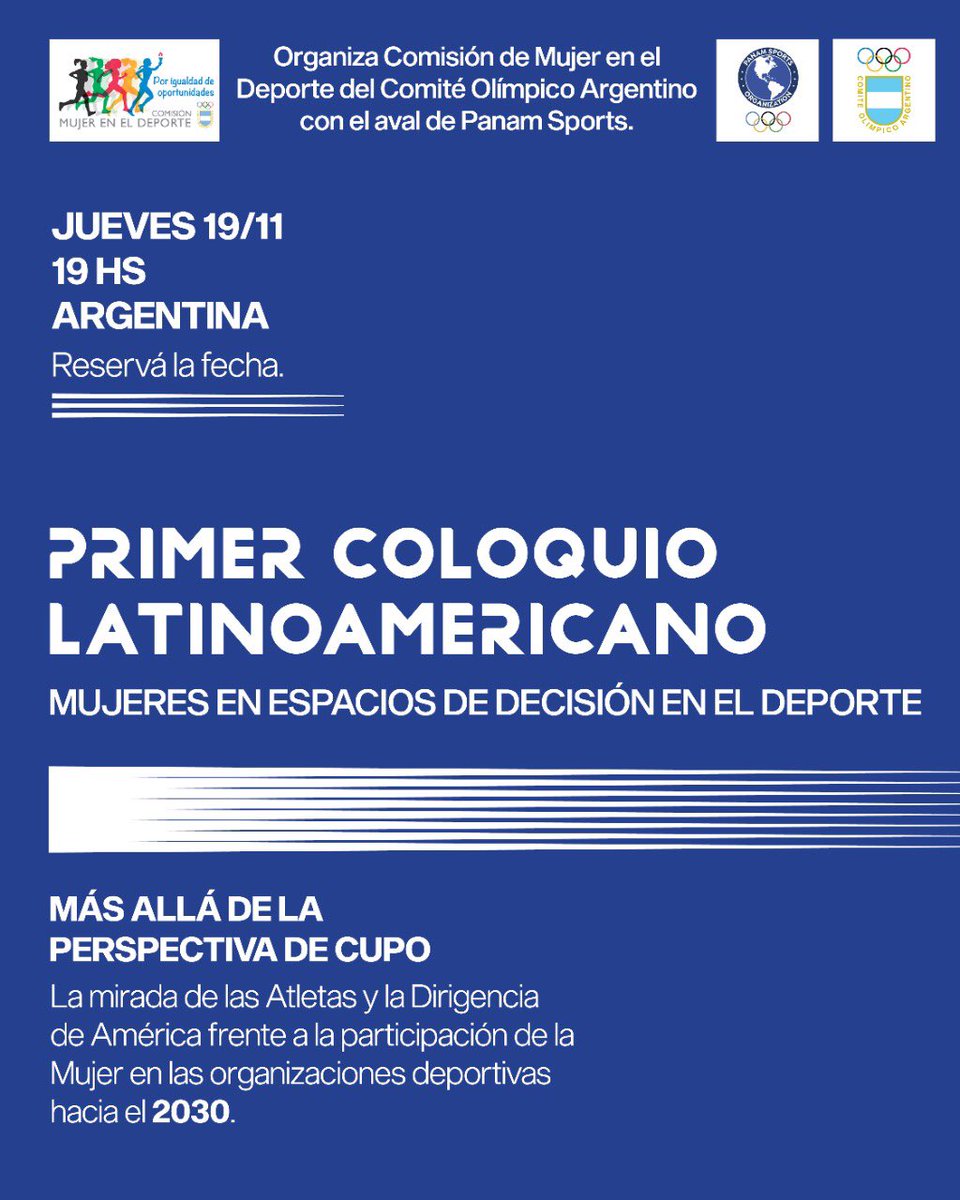 PrensaCOA's tweet photo. Primer Coloquio Latinoamericano -“Mujeres en espacios de decisión en el deporte”.

🗓Jueves 19/11, 19:00 hs

Inscripción sin costo y online a partir de la semana que viene.

🚨RESERVÁ LA FECHA https://t.co/28ARmKJ5uN