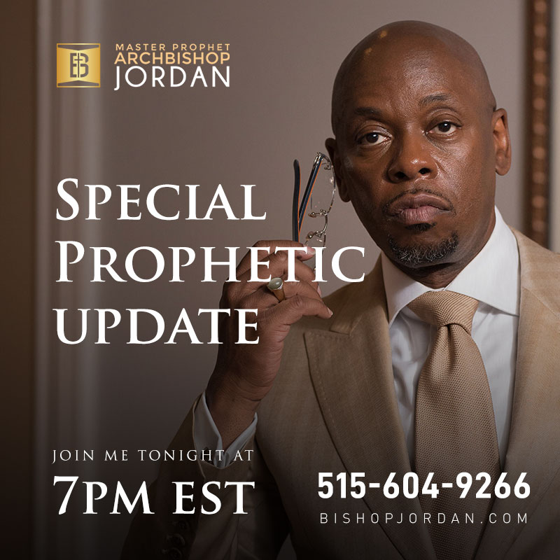 BishopJordan's tweet image. Tonight at 7 P.M. EST I have a special prophetic update! Dial 515-604-9266! It is important that YOU are on this call tonight! #MasterProphet #BishopJordan #PropheticUpdate