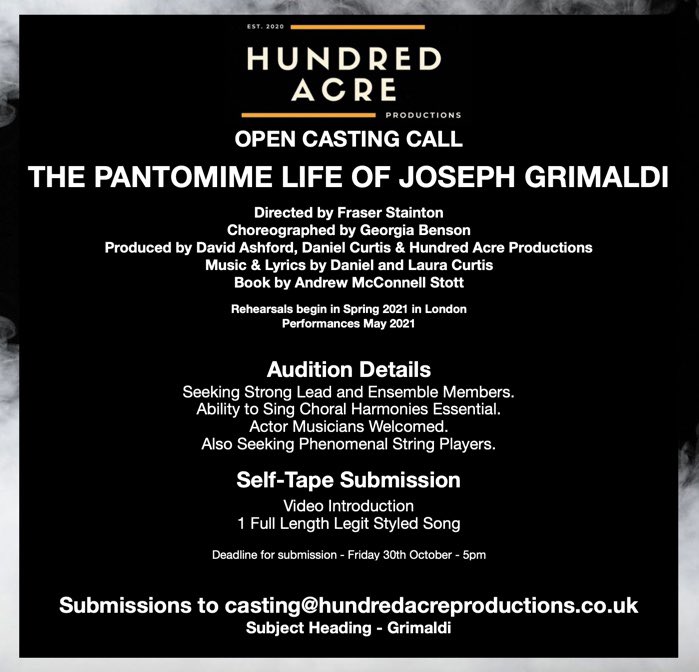 ⭐️🎉🎭 CASTING CALL 🎭🎉⭐️

🎶 THE PANTOMIME LIFE OF JOSEPH GRIMALDI 🎶

Self-tape submissions to casting@hundredacreproductions.co.uk (Subject Heading - Grimaldi)

Submissions closing Friday 🎭