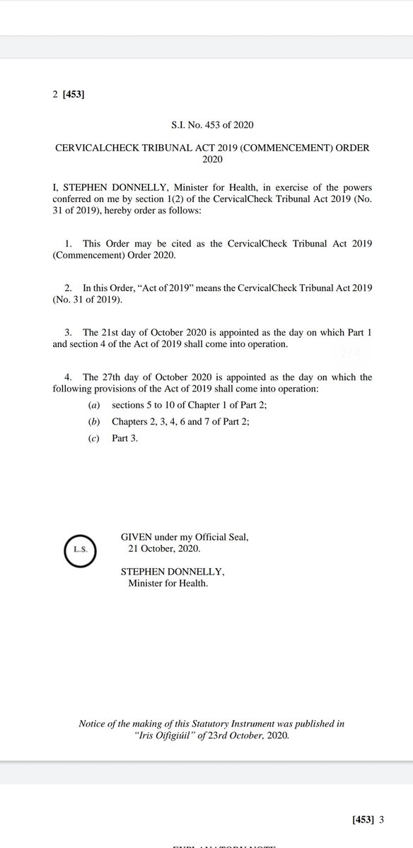 Betrayed...A threadThe CervicalCheck Tribunal was established by statutory order (see below) at 00.01 this morningDESPITE an announcement yesterday evening by Minister  @DonnellyStephen, following a meeting with  @221plus reps, that its establishment would be paused1/n
