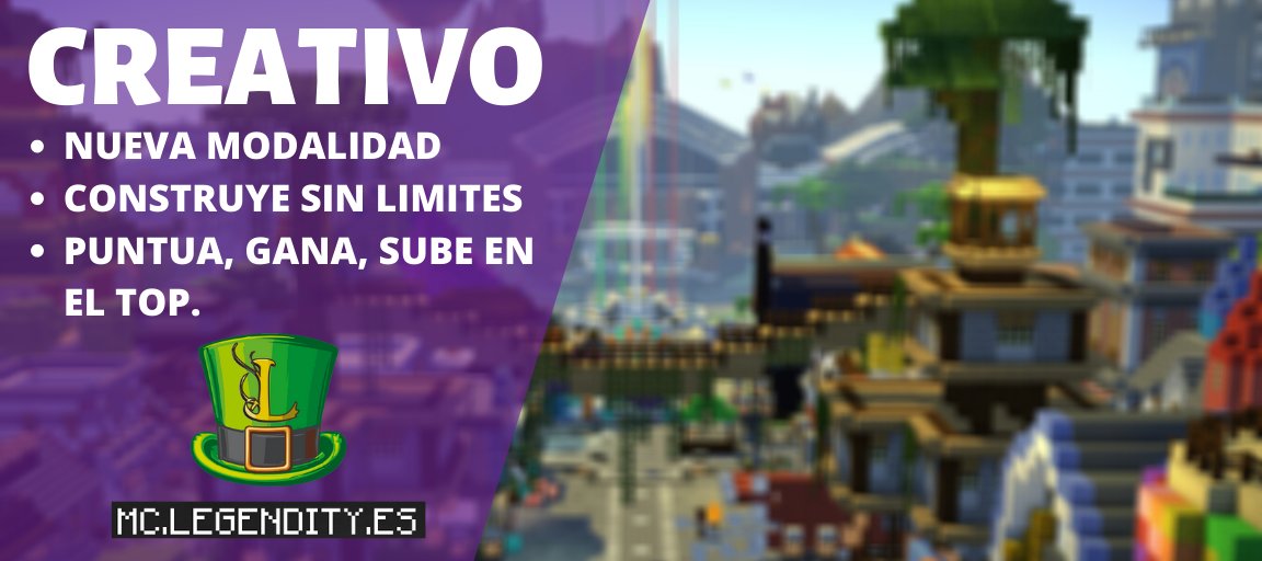 ¡SORPRESA!

Nueva modalidad. ¿Te gusta construir?

¡Pues ya tienes tu sitio aquí!

Únete ya a nuestro servidor de Creativo.

MC.LEGENDITY.ES
