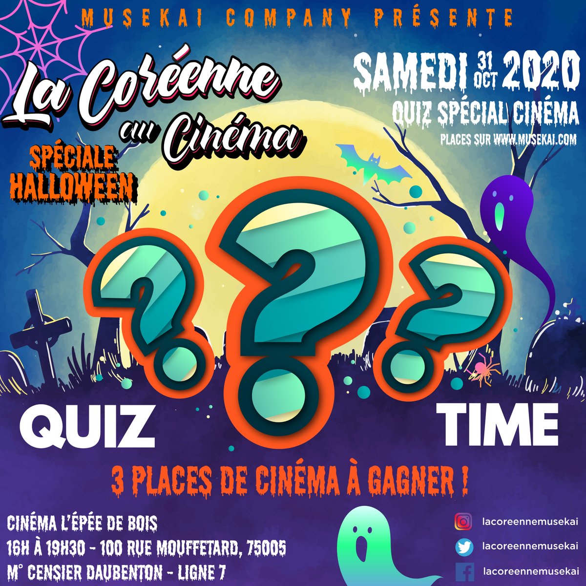 musekai's tweet photo. La Coréenne au Cinema #1 - Spéciale Halloween
QUIZ SPÉCIAL CINÉMA SUD-CORÉEN
🎬❓
Places limitées sur le site: https://t.co/jHcoOGXz1R
🎬❓
3 sessions quiz sur le Cinéma Sud-Coréen vous seront proposés. 3 places de Cinéma à Gagner 🎟 🎟 🎟
🎬❓
IG/ FB/ Twitter: @lacoreennemusekai https://t.co/jDEc7Fdg7M